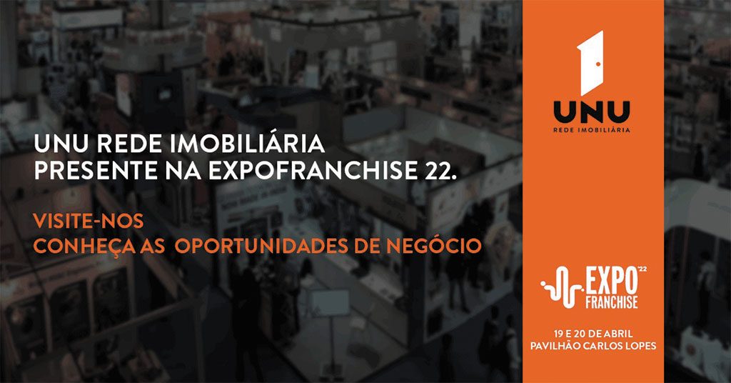 Grupo NBrand, Media, UNU Rede Imobiliária presente na 25ª Edição da Expofranchise Grupo NBrand - Media - UNU Rede Imobiliária presente na 25ª Edição da Expofranchise