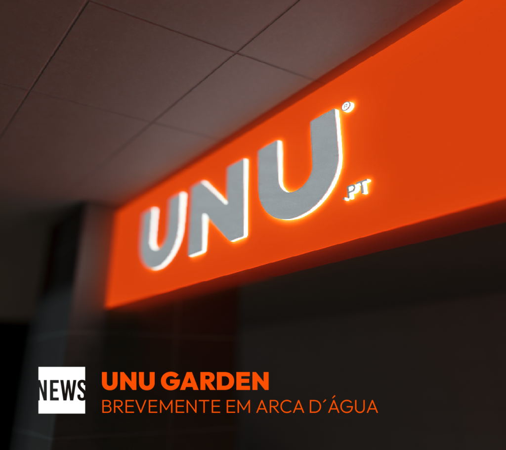 Grupo NBrand - Media - A UNU Garden esta a chegar a Arca D`Água!